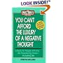 You Can't Afford the Luxury of a Negative Thought (The Life 101 Series)