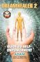 DreamHealer 2: Guide to Self-Empowerment