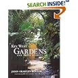 Key West Gardens and Their Stories by  Janis Frawley-Holler and Darrel F. Holler