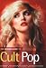 The Rough Guide to Cult Pop (Rough Guide Music Guides)