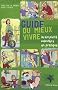 Guide du mieux vivre : La simplicit� volontaire en pratique