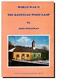 World War II: the Banstead Wood camp