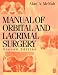 Search : Manual of Orbital and Lacrimal Surgery