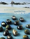 Revue Minerva  / Cueillettes de bord de mer : 85 Recettes toutes simples