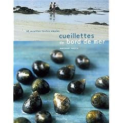 Cueillettes de bord de mer : 85 Recettes toutes simples