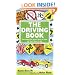 The Driving Book: Everything New Drivers Need to Know but Don't Know to Ask