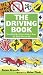 Books : The Driving Book: Everything New Drivers Need to Know but Don't Know to Ask