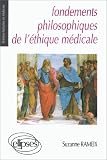Fondements philosophiques de l éthique médicale