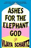 Ashes for the Elephant God
