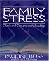 Family Stress: Classic and Contemporary Readings