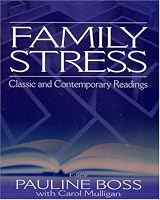 Family Stress: Classic and Contemporary Readings