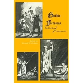Gothic Fictions: Prohibition Transgression (Ams Ars Poetica, 5)