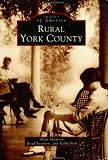 Rural York County  (ME)   (Images of America)