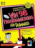 Win 98 Programmierung f&uuml;r Dummies - Stephen R. Davis, Richard J. Simon