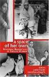 A Space of Her Own: Personal Narratives of Twelve Women