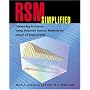 RSM Simplified:  Optimizing Processes Using Response Surface Methods for Design of Experiments