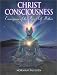 The Christ Consciousness