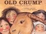 Old Crump: The True Story of a Trip West