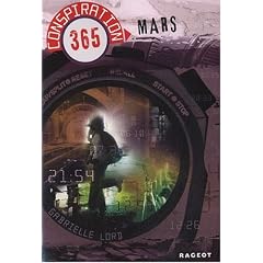 Conspiration 365, Tome 3 : Mars