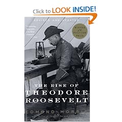 The Rise of Theodore Roosevelt (Modern Library Paperbacks)