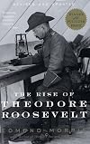 The Rise of Theodore Roosevelt (Modern Library Paperbacks)