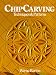 Book Chip Carving: Techniques & Patterns