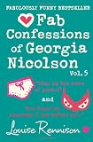 Louise Rennison The Confessions of Georgia Nicolson - Fab Confessions of Georgia Nicolson (vol 9 and 10): Stop in the name of pants! / Are these my basoomas I see before me? [Volume 5]