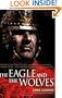 The Eagle and the Wolves
