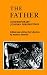 The Father: Contemporary Jungian Perspectives