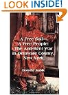 A Free Soil - A Free People: The Anti-Rent War in Delaware County, New York