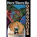 HERE THERE BE DRAGONNES