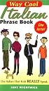 Way Cool Italian Phrasebook