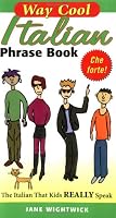 Way Cool Italian Phrasebook
