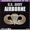 Marching Cadences of the U.S. Army Airborne