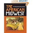 The American Midwest: An Interpretive Encyclopedia by  Richard Sisson, Christian Zacher, and Andrew R. L. Cayton
