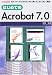 はじめてのAcrobat7.0―PDFファイルの「作り方」から「使い方」まで、詳しく解説! (I・O BOOKS)