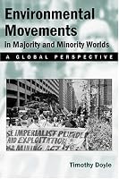 Environmental Movements In Majority And Minority Worlds: A Global Perspective