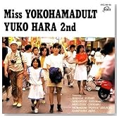Miss YOKOHAMADULT YUKO HARA 2nd