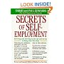 Secrets of Self Employment: Surviving and Thriving on the Ups and Downs of Being Your Own Boss (Working from Home)
