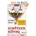 Sch�tzenk�nig: Roman
