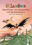 Lesel�wen. Geschichten von Gespenstern und Spukschl�ssern. Leseleiter-Aktion - Ingrid Uebe