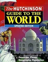The Hutchinson Guide to the World (The world we live in)