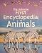 Book The Usborne First Encyclopedia of Animals