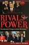 Rivals for Power: Presidential-Congressional Relations