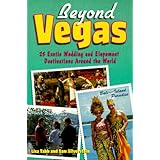 beyond vegas 25 exotic wedding and elopement destinations around the world