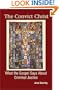 Convict Christ: What the Gospel Says About Criminal Justice