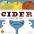 Cider, Hard and Sweet: History, Traditions, and Making Your Own, Second Edition