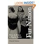 Fur Nation: From Beaver to Brigitte Bardot (Writing corporealities)