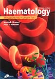 Haematology: An Illustrated Colour Text