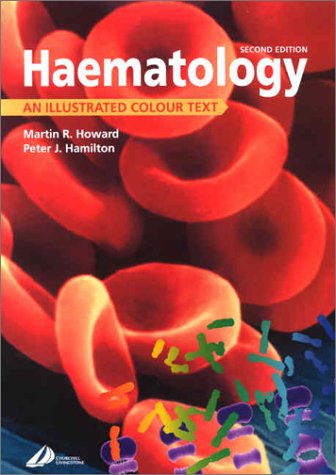 Haematology: An Illustrated Colour Text